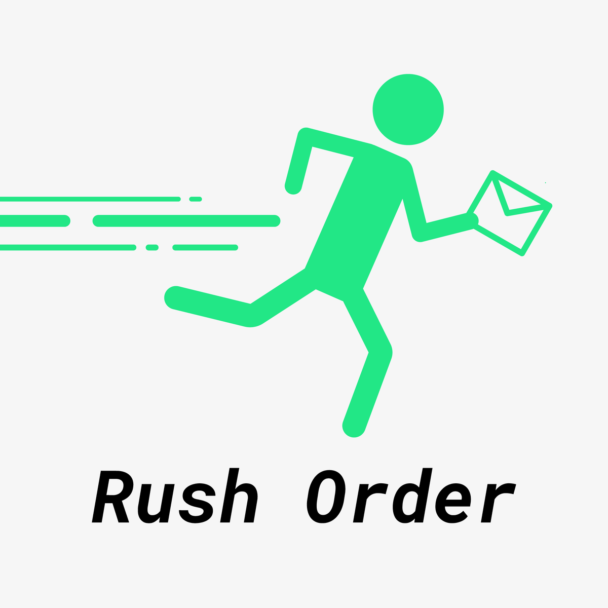 Rush Order